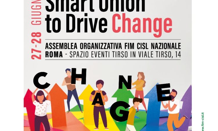 27-28 Giugno assemblea organizzativa Fim Cisl per costruire una Smart Union